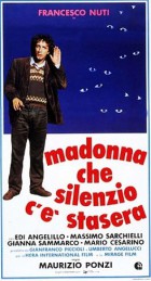 Madonna che silenzio c’è stasera