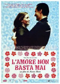 L’amore non basta mai