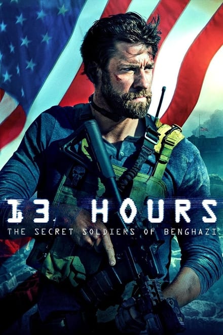 13 Hours The Secret Soldiers of Benghazi