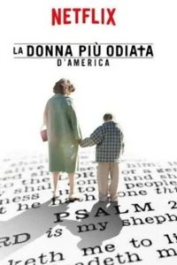 La donna più odiata d’America