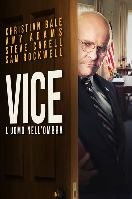 Vice – L’uomo nell’ombra