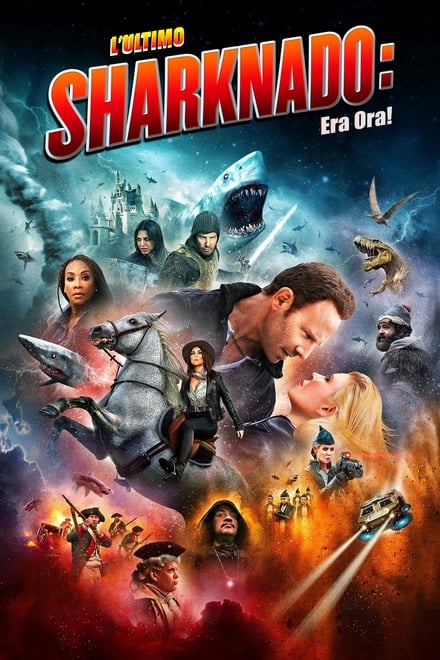 Sharknado 6 L’ultimo Sharknado – Era ora!