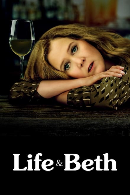 Life & Beth