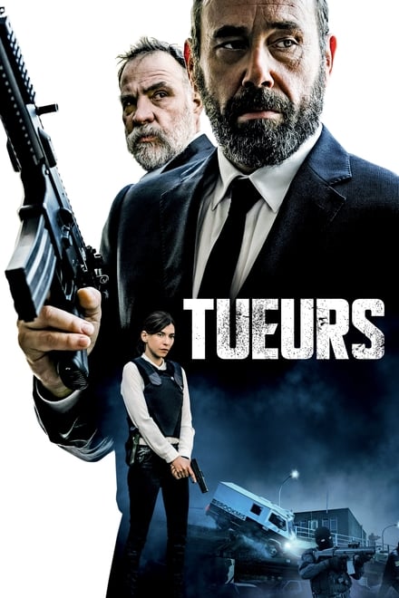 Tueurs – Al di sopra della legge