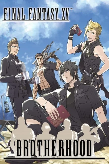 Brotherhood Final Fantasy XV