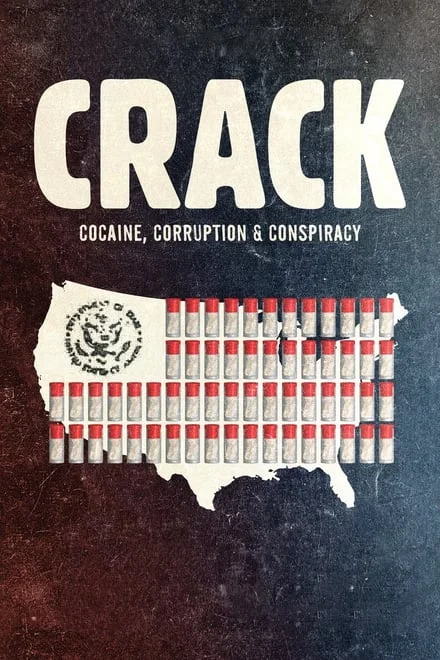 Crack – Cocaine Corruption & Conspiracy