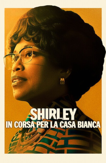 SHIRLEY In corsa per la Casa Bianca